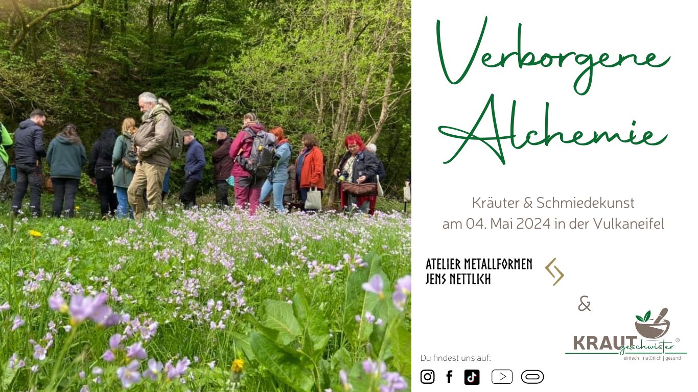 Read more about the article Rückblick auf unser Event: Verborgene Alchemie – Kräuter und Schmiedekunst am 04. Mai 2024 in der Eifel