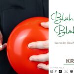 Wenn der Bauch ein Eigenleben führt