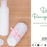 Sanfte Kraft aus der Rührküche – selbstgemachte Reinigungsmilch für eine gesunde, starke Haut