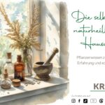 Die selbstgemachte naturheilkundliche Hausapotheke
