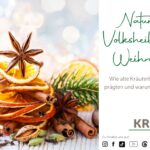 Natur- und Volksheilkunde zur Weihnachtszeit