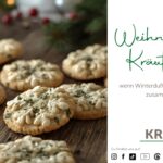Weihnachtliche Kräuterkekse – wenn Winterduft und Pflanzenwissen zusammenfinden