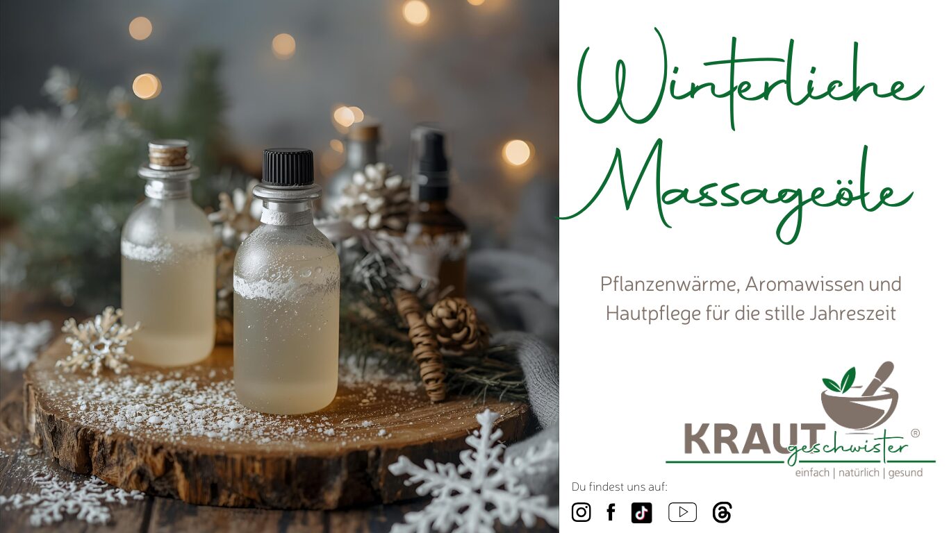 Mehr über den Artikel erfahren Winterliche Massageöle – Pflanzenwärme, Aromawissen und Hautpflege für die stille Jahreszeit