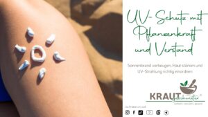 UV-Schutz mit Pflanzenkraft und Verstand