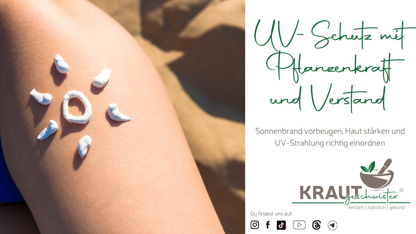 UV-Schutz mit Pflanzenkraft und Verstand