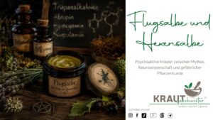 Flugsalbe und Hexensalbe