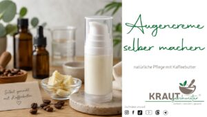 Augencreme selber machen &ndash; nat&uuml;rliche Pflege mit Kaffeebutter